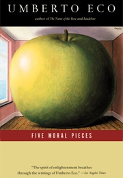 Five Moral Pieces (Umberto Eco)