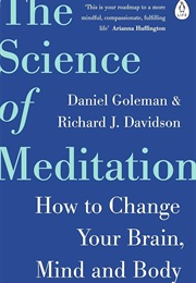 The Science of Meditation (Daniel Goleman)