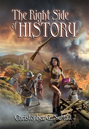 The Right Side of History (Christopher G. Nuttall)