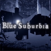 Blue Suburbia