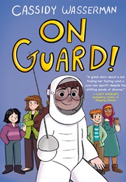 On Guard! (Cassidy Wasserman)