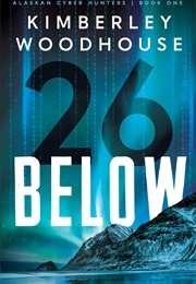 26 Below (Kimberley Woodhouse)