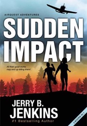 Sudden Impact (Jerry B. Jenkins)