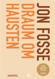 Draum Om Hausten (Jon Fosse)