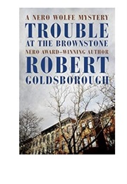 Trouble at the Brownstone (Robert Goldsborough)