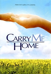 Carry Me Home (2004)