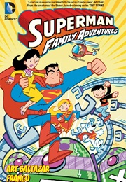Superman Family Adventures (Art Baltazar and Franco)