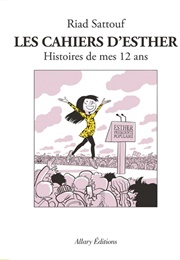 Les Cahiers D'esther, Histoires De Mes 12 Ans (Riad Sattouf)