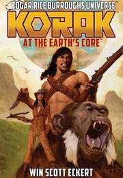 Korak at the Earth's Core (Win Scott Eckert)