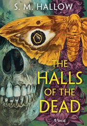 The Halls of the Dead (SM Hallow)
