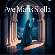 Monks of the Abbey of Notre Dame - Ave Maris Stella
