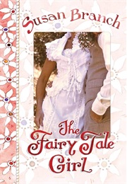 The Fairy Tale Girl (Susan Branch)