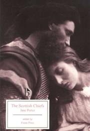The Scottish Chiefs (Jane Porter)