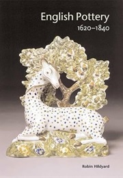 English Pottery 1620-1840 (Robin Hildyard)