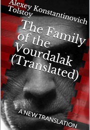 The Family of the Vourdalak (Alexey Tolstoy)