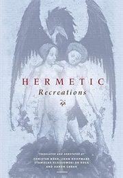 Hermetic Recreations (Boke Et. Al.)