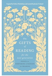The Gifts of Reading for the Next Generation (Jennie Orchard (Eds.))