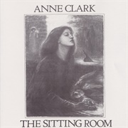 Anne Clark - The Sitting Room