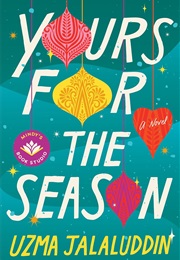 Yours for the Season (Uzma Jalaluddin)