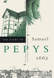 The Diary of Samuel Pepys 1662 (Pepys, Samuel)