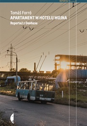Apartament W Hotelu Wojna (Tomáš Forró)