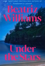 Under the Stars (Beatriz Williams)
