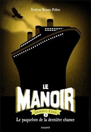 Le Paquebot De La Dernière Chance (Évelyne Brisou-Pellen)