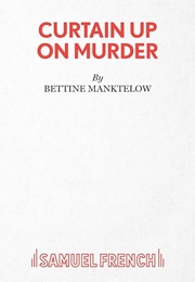 Curtain Up on Murder (Manktelow, Bettine)
