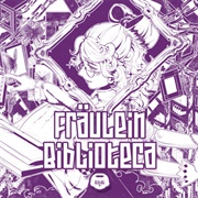 Fraulein Bibliotheca