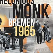 Thelonious Monk - Bremen 1965