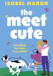 The Meet Cute (Isobel Mahon)