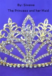 A Children's Story -- The Princess and Her Maid. (Siwawa)