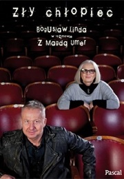 Zły Chłopiec (Bogusław Linda ,  Magda Umer)