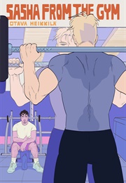 Sasha From the Gym (Otava Heikkilä)