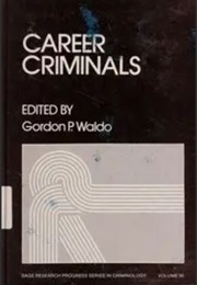 Career Criminals (Gordon P. Waldo)