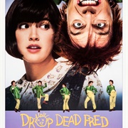 Drop Dead Fred