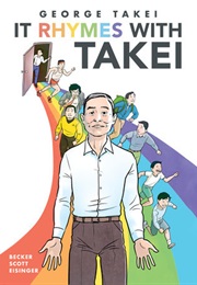 It Rhymes With Takei (George Takei)