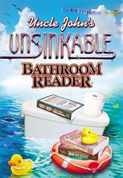Uncle John's Unsinkable Bathroom Reader (Bathroom Readers' Institute)