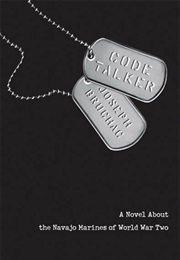 Code Talker: A Novel About the Navajo Marines of World War Two (Joseph Bruchac)