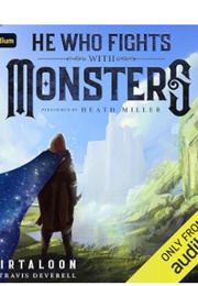 He Who Fights With Monsters: Audible (Shirtaloon & Travis Deverell - RB: Heath Miller)