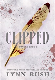 Clipped (Lynn Rush)