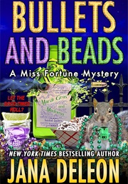 Bullets and Beads (Jana Deleon)