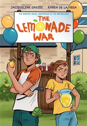 The Lemonade War: The Graphic Novel (Jacqueline Davies)