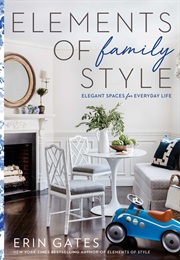 Elements of Family Style (Erin Gates)