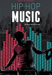 Hip-Hop Music (Marcia Amidon Lusted)