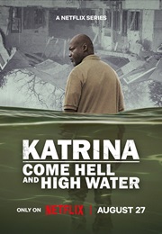 Katrina: Come Hell or High Water (2025)