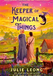 The Keeper of Magical Things (Julie Leong)