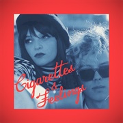 Cigarettes & Feelings - The Haunt