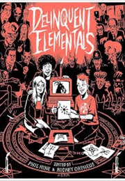 Delinquent Elementals: The Very Best of Pagan News (Phil Hine)