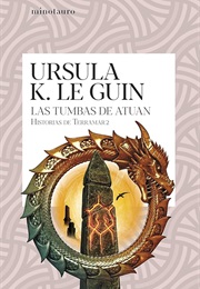 Las Tumbas De Atuan (Ursula K. Le Guin)